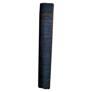 A History of Science George Sarton 1959‎ Vintage Hardcover Book